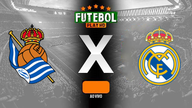 Assistir Real Sociedad X Real Madrid ao vivo 26/04/2024 online