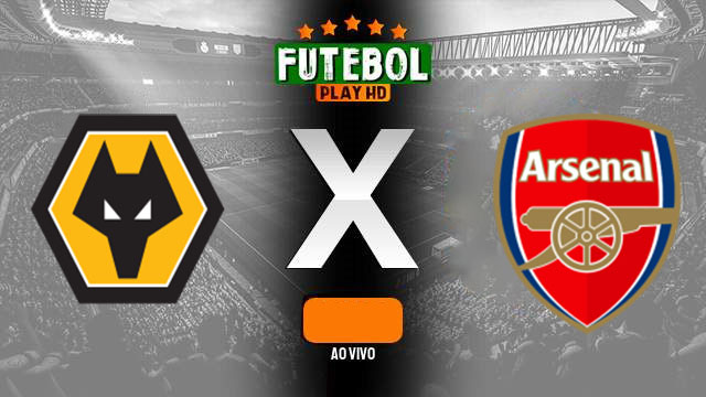 Assistir Wolverhampton x Arsenal ao vivo 20/04/2024 online